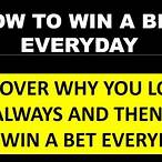 how to win bet everyday